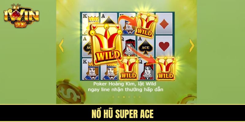 Nổ hũ Super Ace